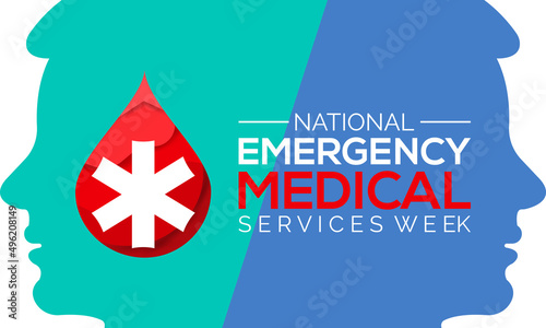 National Emergency medical services week. Health and Medical awareness for banner, poster, card and background design.