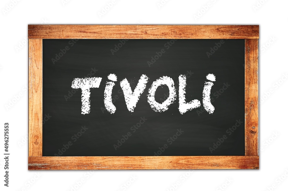 TIVOLI text written on wooden frame school blackboard. TIVOLI text written on wooden frame school blackboard.