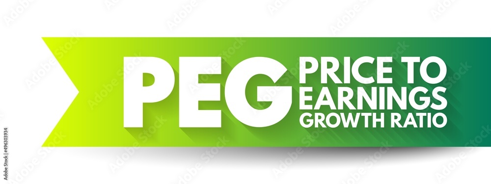 PEG Price to Earnings Growth ratio - valuation metric for determining the relative trade-off between the price of a stock, the earnings generated per share, acronym text concept background PEG Price to Earnings Growth ratio - valuation metric for determining the relative trade-off between the price of a stock, the earnings generated per share, acronym text concept background