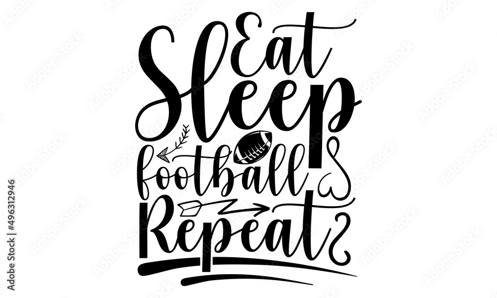 Eat sleep football repeat SVG, Eat Sleep Repeat Svg, Softball Svg