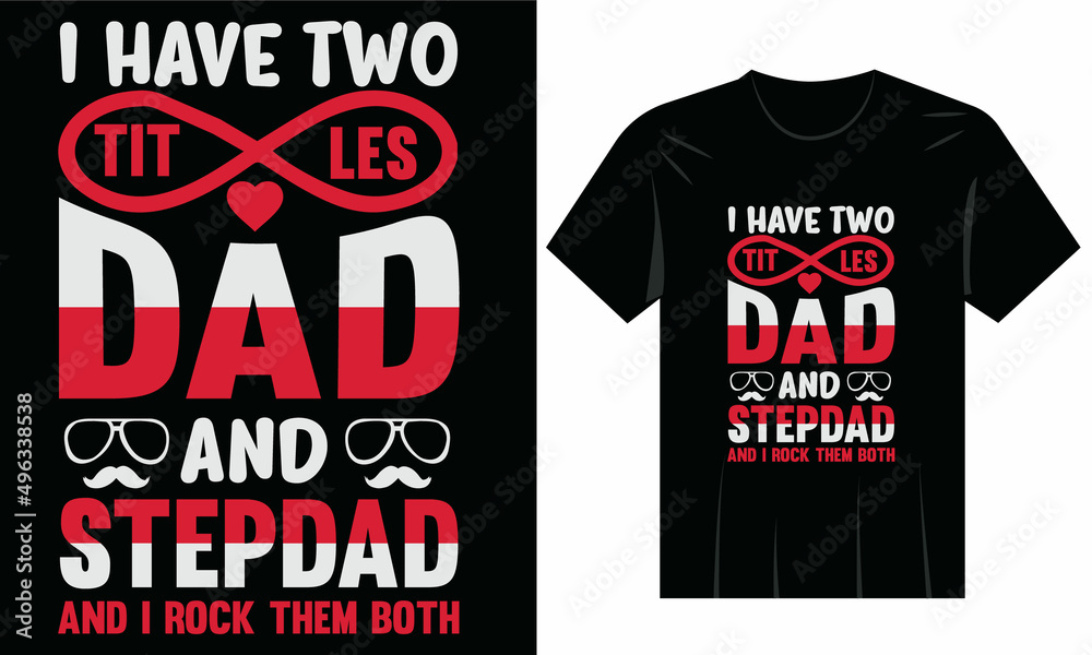 Dad T-shirt Design Dad T-shirt Design