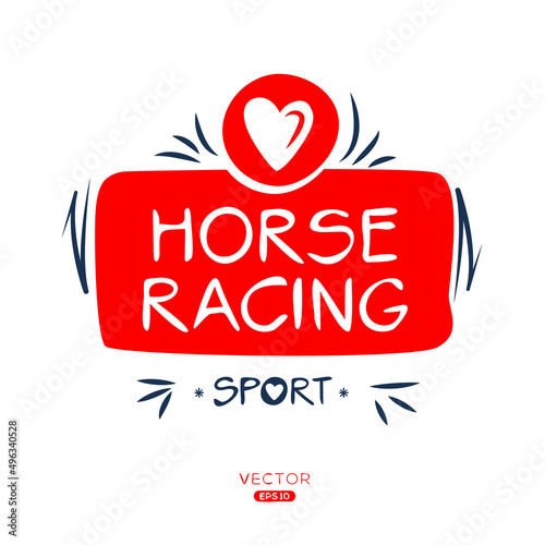 Creative (Horse racing) Sport sticker, logo template, vector illustration.