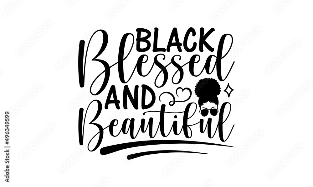 Stockvector Black blessed and beautiful SVG, Black Girl Magic SVG, Afro  Diva Svg, Queen Boss, Lady, Black Woman, Glamour, SVG, PNG Vector Clipart  Silhouette Cricut Cut Cutting, Afro girl, Afro woman