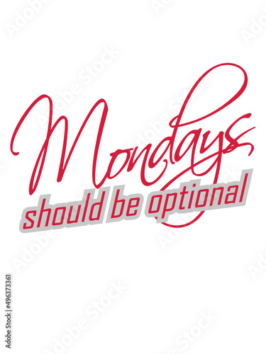Mondays should be 