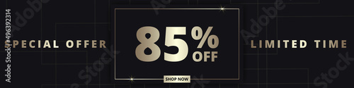 85 off sale banner. Special offer limited time 85 percent off. Sale discount offer. Luxury promotion banner with golden typography eighty five percent discount on black background. Vector illustration