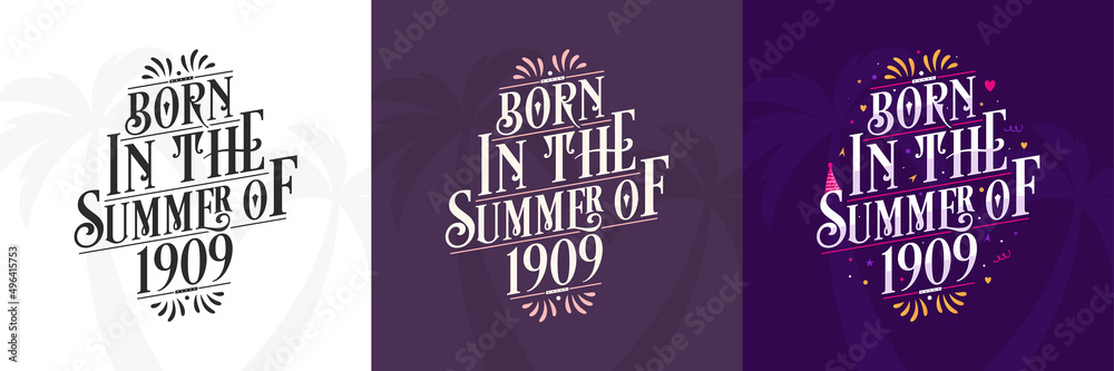 Born in the Summer of 1909 set, 1909 Lettering birthday quote bundle
