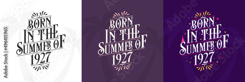 Born in the Summer of 1927 set  1927 Lettering birthday quote bundle