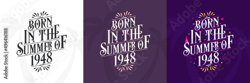Born in the Summer of 1948 set  1948 Lettering birthday quote bundle