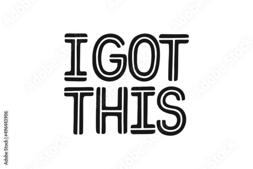 I Got This vector lettering