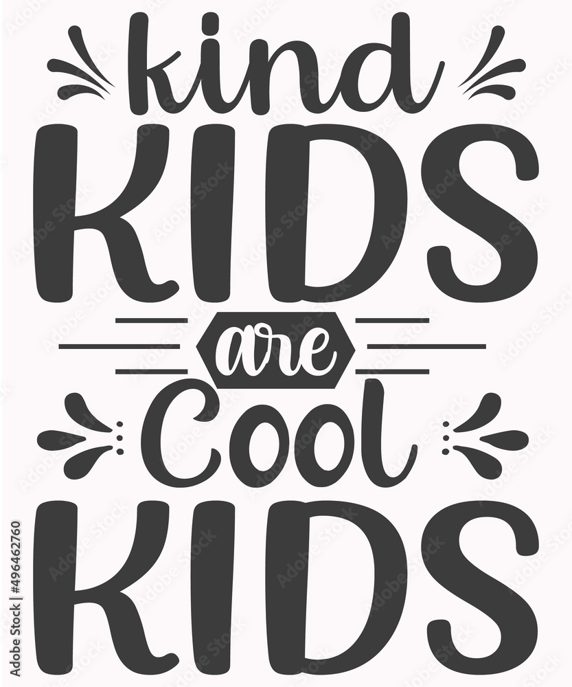 Kind kids Are cool kids lettering, motivational phrase, positive emotions. Slogan, phrase or quote. Modern vector illustration for t-shirt, sweatshirt or other apparel print.
