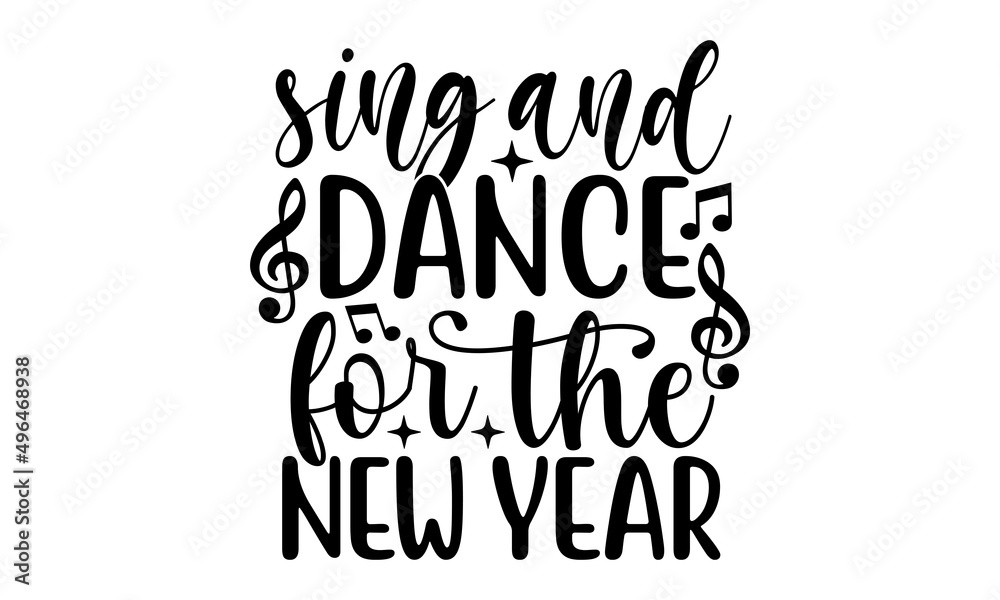 stockvector-sing-and-dance-for-the-new-year-svg-music-quotes-svg