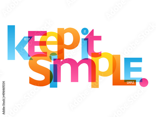 KEEP IT SIMPLE. colorful vector typography banner