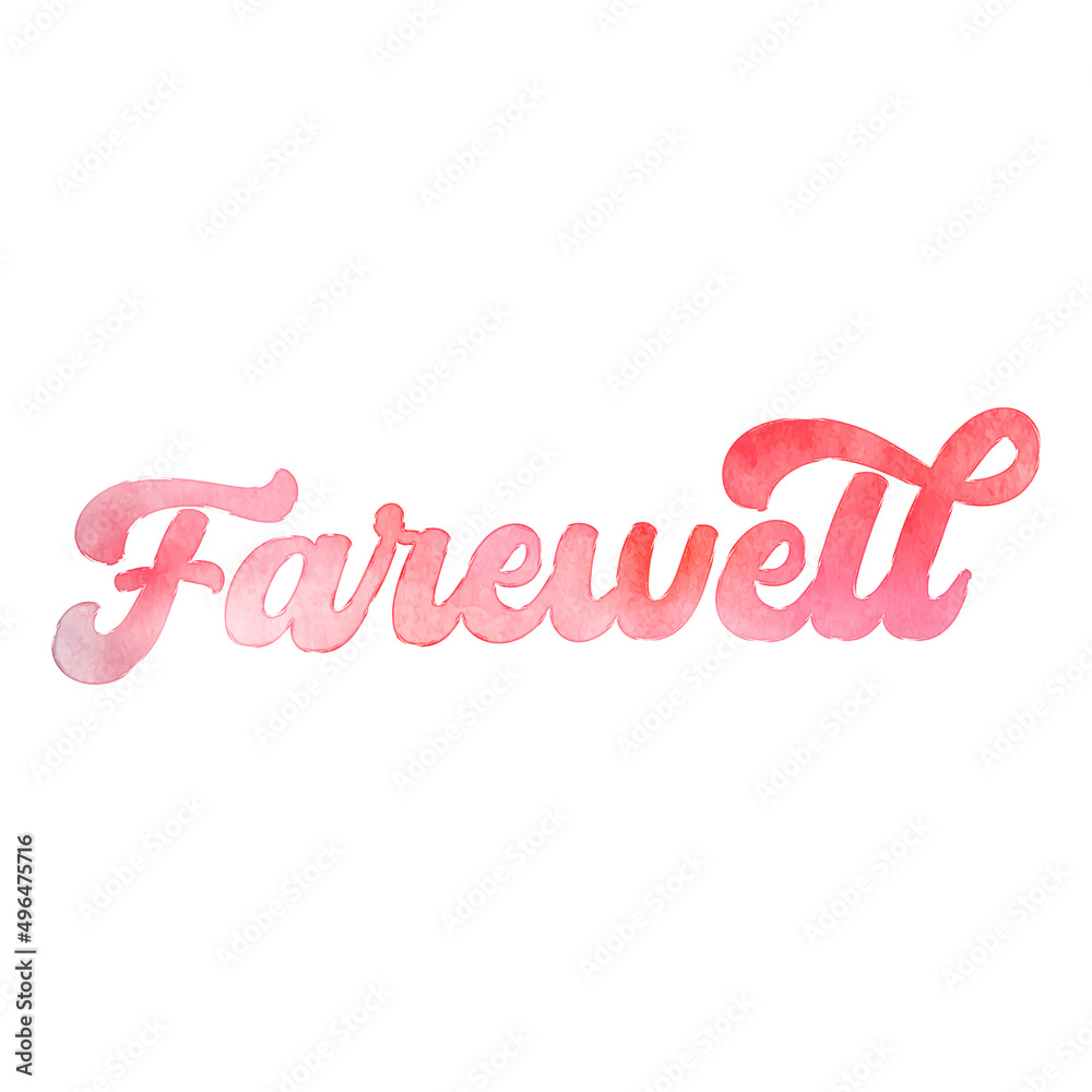 Text ‘Farewell’ written in hand-lettered watercolor script font.