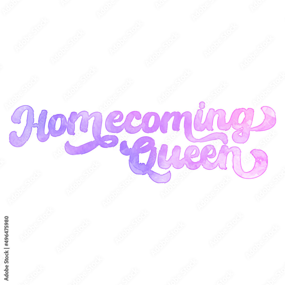 Text ‘Homecoming Queen’ written in hand-lettered watercolor script font.