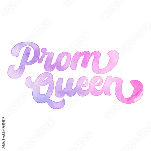 Text ‘Prom Queen’ written in hand-lettered watercolor script font.