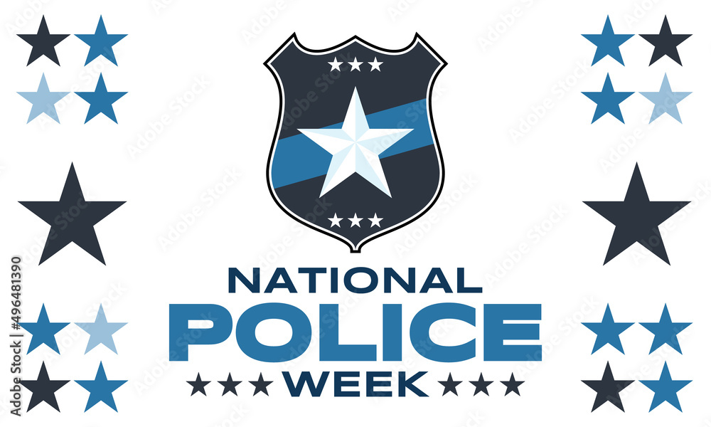 National Police Week. Celebrated in the United States in May. Police Officers Honor and Memorial Day. Poster, card, banner, background design. National Police Week. Celebrated in the United States in May. Police Officers Honor and Memorial Day. Poster, card, banner, background design.