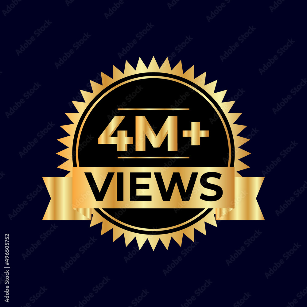 4 Million Plus Views Vector. views sticker for Social Network friends or followers, like 4 Million Plus Views Vector. views sticker for Social Network friends or followers, like
