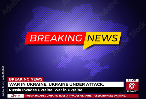 Breaking news live on world map background with  Ukraine flag. Background screen saver on breaking news. Vector illustration.