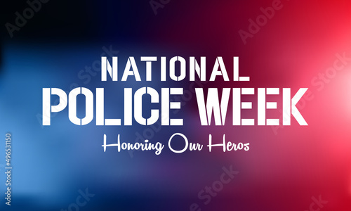 National Police week (NPW) is observed every year in May in United states that pays tribute to the local, state, and federal officers who have died or disabled, in the line of duty. vector art