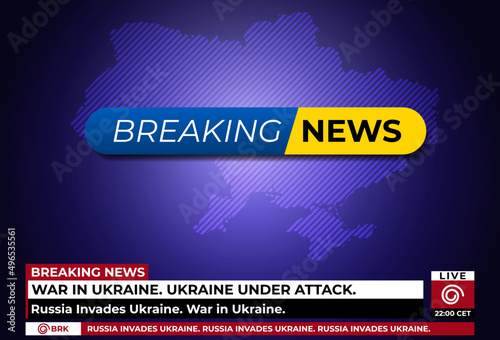 Breaking news live on world map background with  Ukraine flag. Background screen saver on breaking news. Vector illustration.