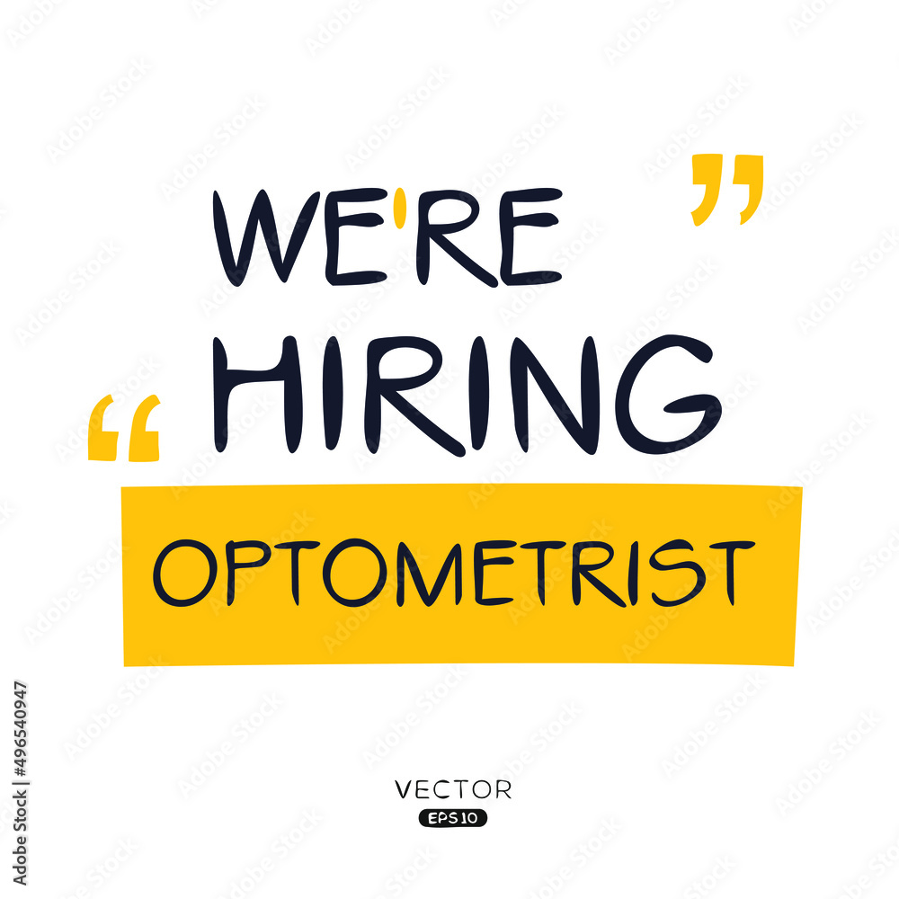 We are hiring Optometrist, vector illustration.