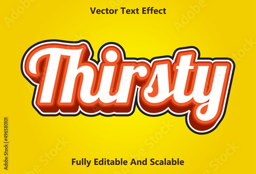 thirsty text effect with yellow color editable.