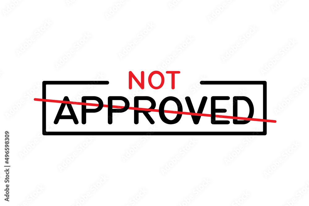 Not Approved Vector Design Template. Vector and Illustration.