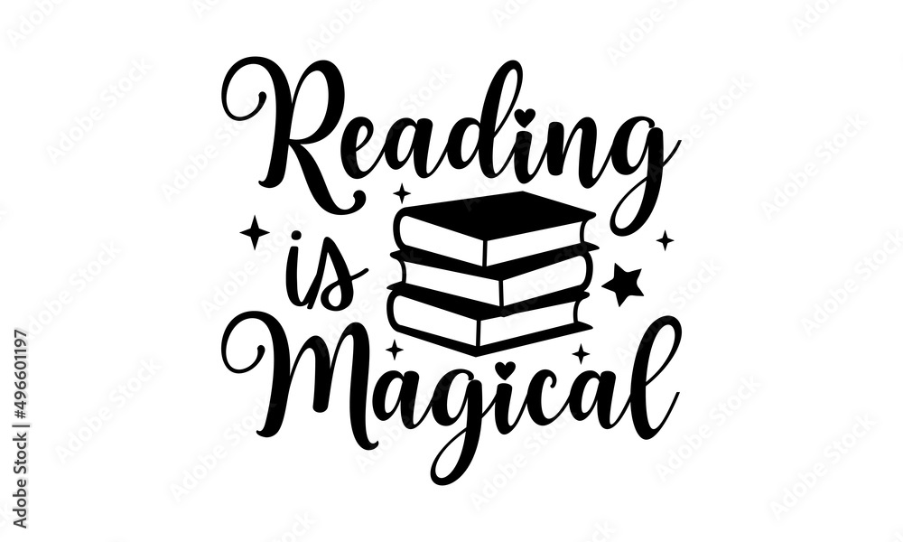 Reading is magical - Reading t shirt design, Hand drawn lettering ...