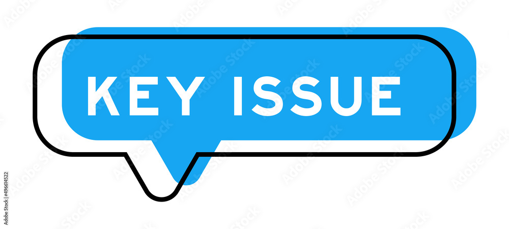 Speech banner and blue shade with word key issue on white background Speech banner and blue shade with word key issue on white background