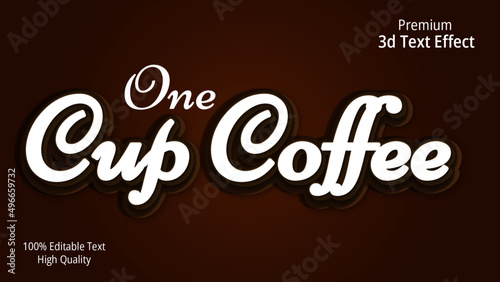 One cup Coffee editable 3d text style effect 