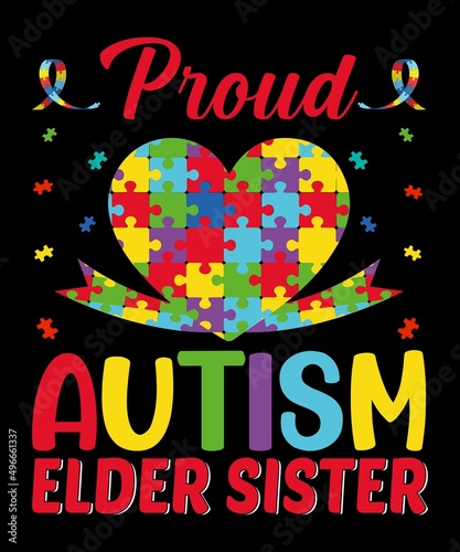 proud Autism Elder Sister T-Shirt Design.