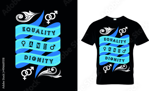 Valokuva Equality and dignity - t-shirt design
