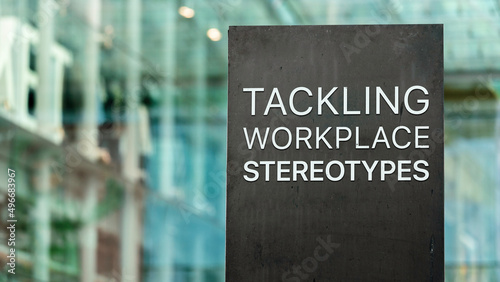 Tackling workplace stereotype