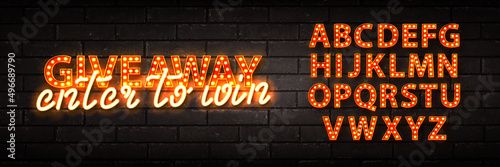 Vector realistic isolated neon sign of Giveaway Enter To Win text with retro marquee alphabet font on the wall background.