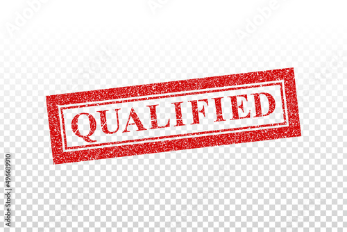 Vector realistic isolated red rubber stamp of Qualified on the transparent background.