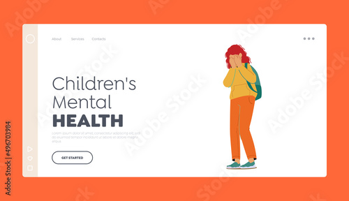 Children Mental Health Landing Page Template. Bullying and Harassment. Schoolgirl Character Crying after Being Bullied