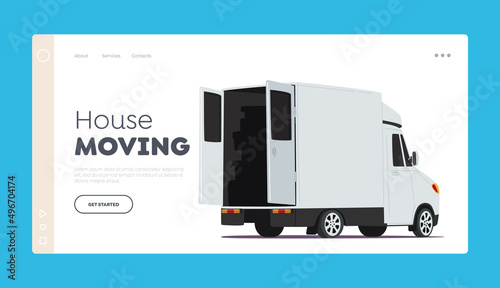House Moving Landing Page Template. Cargo Truck with Open Door Rear View. Delivery Service Van, Lorry Ready for Shipping