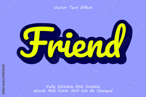 Friend editable text effect
