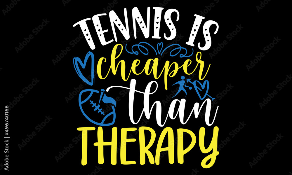 Tennis is cheaper than therapy SVG,Sports SVG Bundle, Sports Balls SVG