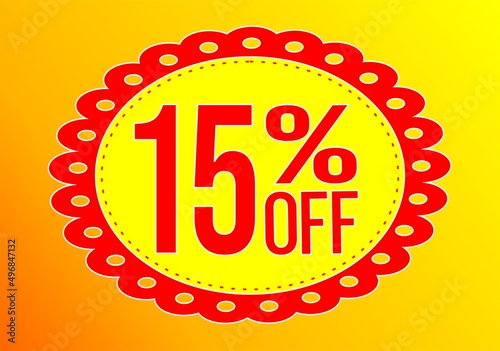 -15 percent discount. 15% discount. Up to 15%. Yellow and Red banner with floating balloon for promotions and offers. Up to. Discount and offer board.