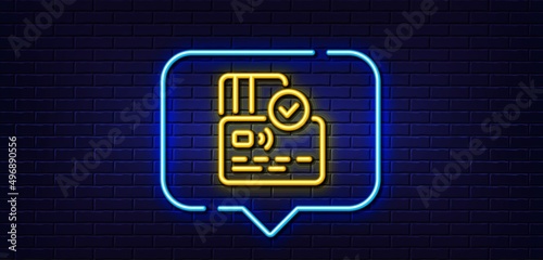 Neon light speech bubble. Credit card line icon. Approved bank money payment sign. Non-cash pay symbol. Neon light background. Card glow line. Brick wall banner. Vector