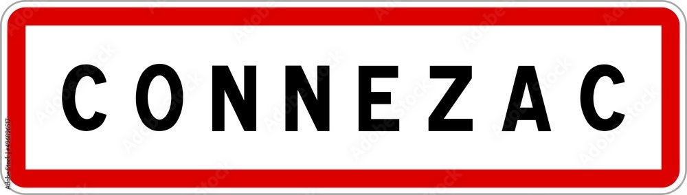 Panneau entrée ville agglomération Connezac / Town entrance sign Connezac