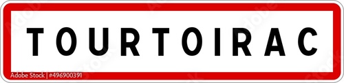 Panneau entrée ville agglomération Tourtoirac / Town entrance sign Tourtoirac