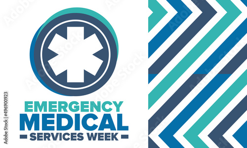 Emergency Medical Services Week in May. Celebrated annual in United States. Control and protection. Medical health care design. Poster, card, banner and background. Vector illustration