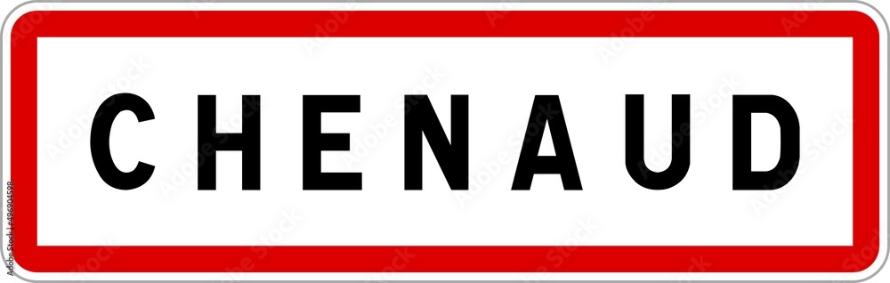 Panneau entrée ville agglomération Chenaud / Town entrance sign Chenaud
