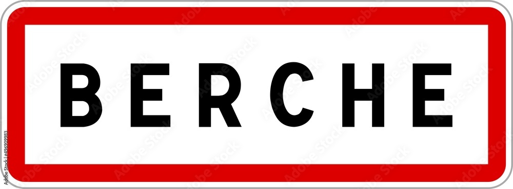 Panneau entrée ville agglomération Berche / Town entrance sign Berche