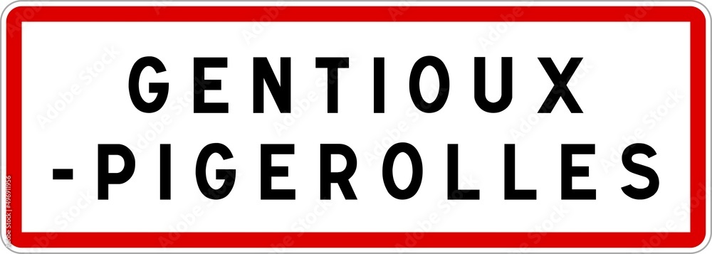 Panneau entrée ville agglomération Gentioux-Pigerolles / Town entrance sign Gentioux-Pigerolles Panneau entrée ville agglomération Gentioux-Pigerolles / Town entrance sign Gentioux-Pigerolles