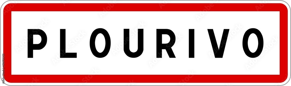 Panneau entrée ville agglomération Plourivo / Town entrance sign Plourivo Panneau entrée ville agglomération Plourivo / Town entrance sign Plourivo