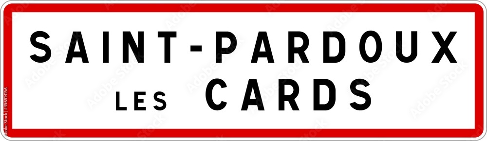 Panneau entrée ville agglomération Saint-Pardoux-les-Cards / Town entrance sign Saint-Pardoux-les-Cards Panneau entrée ville agglomération Saint-Pardoux-les-Cards / Town entrance sign Saint-Pardoux-les-Cards