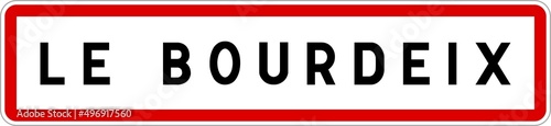 Panneau entrée ville agglomération Le Bourdeix / Town entrance sign Le Bourdeix